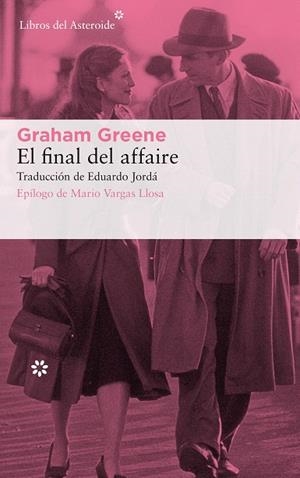 FINAL DEL AFFAIRE, EL | 9788417007805 | GREENE, GRAHAM | Llibreria Drac - Librería de Olot | Comprar libros en catalán y castellano online