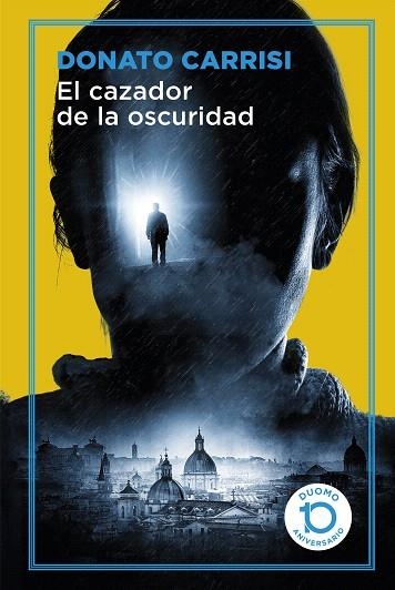 CAZADOR DE LA OSCURIDAD, EL | 9788417761097 | CARRISI, DONATO | Llibreria Drac - Librería de Olot | Comprar libros en catalán y castellano online
