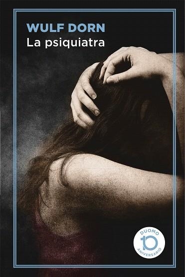 PSIQUIATRA, LA | 9788417761363 | DORN, WULF | Llibreria Drac - Librería de Olot | Comprar libros en catalán y castellano online