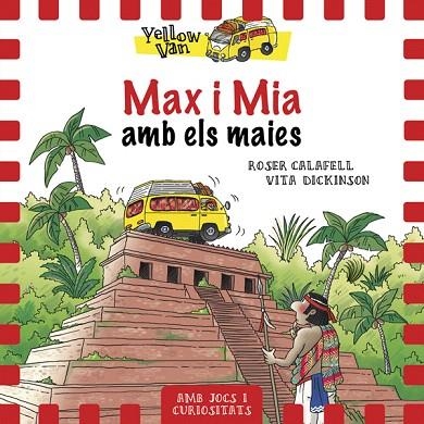 MAX I MIA AMB ELS MAIES (YELLOW VAN 14) | 9788424664336 | Llibreria Drac - Librería de Olot | Comprar libros en catalán y castellano online