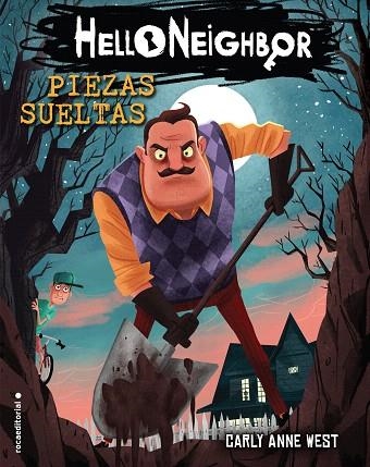 PIEZAS SUELTAS (HELLO NEIGHBOR 1) | 9788417541569 | WEST, CARLY ANNE | Llibreria Drac - Llibreria d'Olot | Comprar llibres en català i castellà online