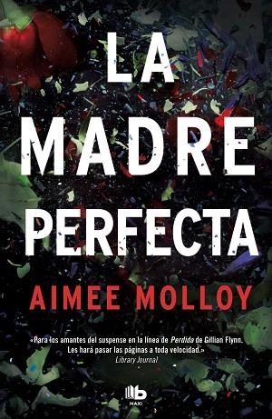 MADRE PERFECTA, LA | 9788490709061 | MOLLOY, AIMEE | Llibreria Drac - Librería de Olot | Comprar libros en catalán y castellano online
