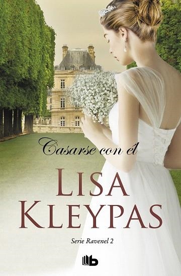 CASARSE CON ÉL (LOS RAVENEL 2) | 9788490709085 | KLEYPAS, LISA | Llibreria Drac - Librería de Olot | Comprar libros en catalán y castellano online