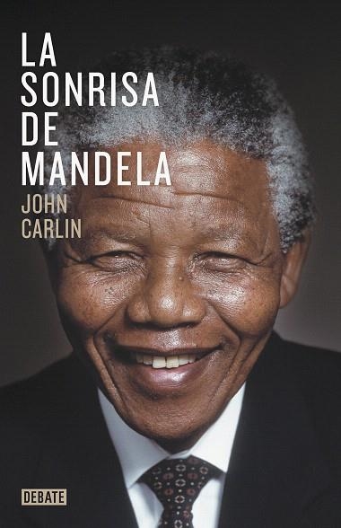 SONRISA DE MANDELA, LA | 9788417636623 | CARLIN, JOHN | Llibreria Drac - Librería de Olot | Comprar libros en catalán y castellano online