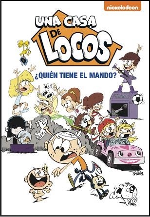 QUIÉN TIENE EL MANDO? (UNA CASA DE LOCOS. CÓMIC) | 9788448852979 | NICKELODEON | Llibreria Drac - Librería de Olot | Comprar libros en catalán y castellano online