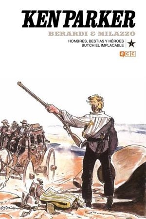 KEN PARKER NÚM. 08: HOMBRES, BESTIAS Y HÉROES/BUTCH EL IMPLACABLE | 9788417354282 | BERARDI, GIANCARLO | Llibreria Drac - Llibreria d'Olot | Comprar llibres en català i castellà online