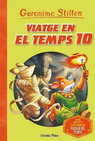 VIATGE EN EL TEMPS 10 | 9788491378273 | STILTON, GERONIMO | Llibreria Drac - Llibreria d'Olot | Comprar llibres en català i castellà online