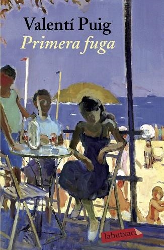 PRIMERA FUGA | 9788417420727 | PUIG, VALENTÍ | Llibreria Drac - Llibreria d'Olot | Comprar llibres en català i castellà online
