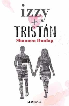 IZZY + TRISTÁN | 9788494841460 | DUNLAP, SHANNON | Llibreria Drac - Librería de Olot | Comprar libros en catalán y castellano online