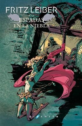 ESPADAS EN LA NIEBLA | 9788417507169 | LEIBER, FRITZ | Llibreria Drac - Librería de Olot | Comprar libros en catalán y castellano online