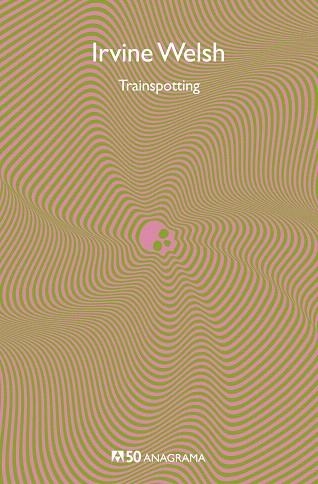 TRAINSPOTTING | 9788433902450 | WELSH, IRVINE | Llibreria Drac - Librería de Olot | Comprar libros en catalán y castellano online