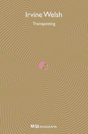 TRAINSPOTTING | 9788433902450 | WELSH, IRVINE | Llibreria Drac - Librería de Olot | Comprar libros en catalán y castellano online