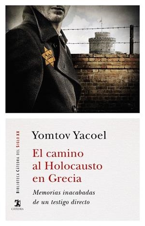 CAMINO AL HOLOCAUSTO EN GRECIA, EL | 9788437640211 | YACOEL, YOMTOV | Llibreria Drac - Librería de Olot | Comprar libros en catalán y castellano online