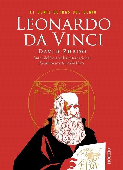 LEONARDO DA VINCI. EL GENIO DETRÁS DEL GENIO | 9788441541344 | ZURDO, DAVID | Llibreria Drac - Librería de Olot | Comprar libros en catalán y castellano online