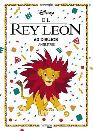 ARTETERAPIA. EL REY LEÓN | 9788417586195 | AA.DD. | Llibreria Drac - Librería de Olot | Comprar libros en catalán y castellano online