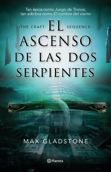 ASCENSO DE LAS DOS SERPIENTES, EL | 9788408210580 | GLADSTONE, MAX | Llibreria Drac - Librería de Olot | Comprar libros en catalán y castellano online