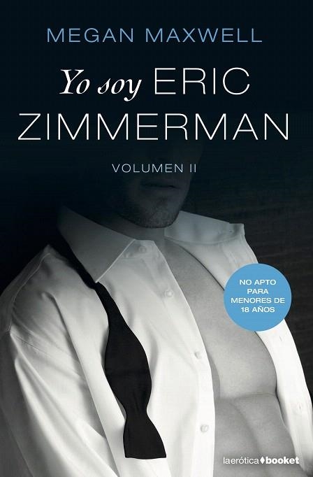 YO SOY ERIC ZIMMERMAN, VOL. II | 9788408212737 | MAXWELL, MEGAN | Llibreria Drac - Librería de Olot | Comprar libros en catalán y castellano online