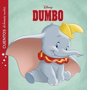 DUMBO. CUENTOS DE BUENAS NOCHES | 9788417529918 | DISNEY | Llibreria Drac - Llibreria d'Olot | Comprar llibres en català i castellà online