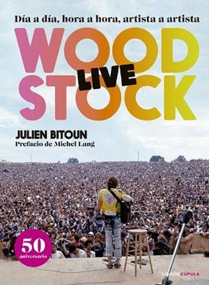WOODSTOCK | 9788448025618 | BITOUN, JULIEN | Llibreria Drac - Llibreria d'Olot | Comprar llibres en català i castellà online