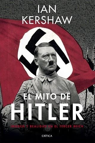 MITO DE HITLER, EL | 9788491991267 | KERSHAW, IAN | Llibreria Drac - Librería de Olot | Comprar libros en catalán y castellano online
