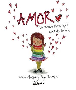 AMOR | 9788484457787 | MOORJANI, ANITA; DEMURO, ANGIE | Llibreria Drac - Llibreria d'Olot | Comprar llibres en català i castellà online