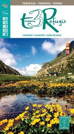 TRAVESSA DELS 3 REFUGIS. MAPA I GUIA EXCURSIONISTA 1:25000 | 9788480907897 | AA.DD. | Llibreria Drac - Librería de Olot | Comprar libros en catalán y castellano online