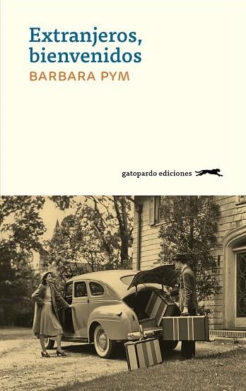 EXTRANJEROS BIENVENIDOS | 9788417109677 | PYM, BARBARA | Llibreria Drac - Librería de Olot | Comprar libros en catalán y castellano online