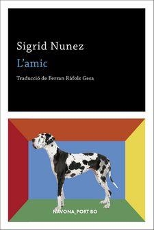 AMIC, L' | 9788417181949 | NUNEZ, SIGRID | Llibreria Drac - Librería de Olot | Comprar libros en catalán y castellano online