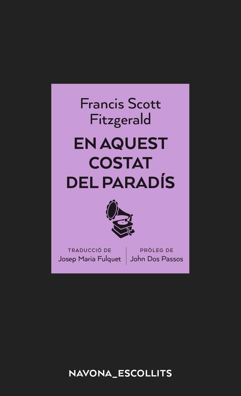 EN AQUEST COSTAT DEL PARADÍS | 9788417181956 | SCOTT FITZGERALD, FRANCIS | Llibreria Drac - Librería de Olot | Comprar libros en catalán y castellano online