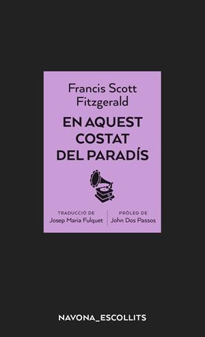 EN AQUEST COSTAT DEL PARADÍS | 9788417181956 | SCOTT FITZGERALD, FRANCIS | Llibreria Drac - Llibreria d'Olot | Comprar llibres en català i castellà online