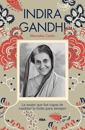INDIRA GANDHI | 9788491875505 | CASTRO, MERCEDES | Llibreria Drac - Llibreria d'Olot | Comprar llibres en català i castellà online