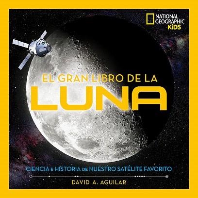 GRAN LIBRO DE LA LUNA, EL | 9788482987606 | AGUILAR, DAVID A. | Llibreria Drac - Librería de Olot | Comprar libros en catalán y castellano online