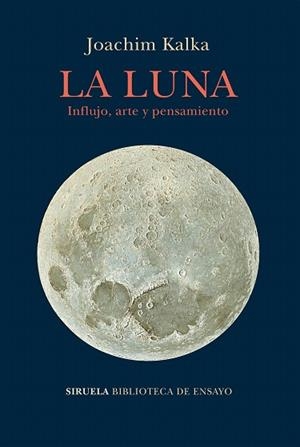 LUNA, LA | 9788417860073 | KALKA, JOACHIM | Llibreria Drac - Librería de Olot | Comprar libros en catalán y castellano online