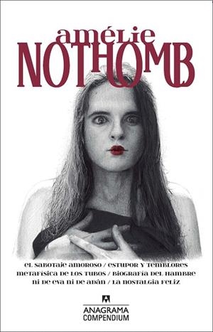 SABOTAJE AMOROSO; ESTUPOR Y TEMBLORES; METAFISICA DE LOS TUBOS; BIOGRAFIA DEL HAMBRE | 9788433959621 | NOTHOMB, AMÉLIE | Llibreria Drac - Llibreria d'Olot | Comprar llibres en català i castellà online