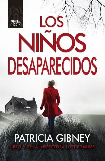 NIÑOS DESAPARECIDOS, LOS | 9788417333621 | GIBNEY, PATRICIA | Llibreria Drac - Librería de Olot | Comprar libros en catalán y castellano online