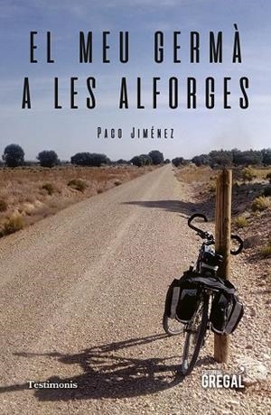 MEU GERMÀ A LES ALFORGES, EL | 9788417660390 | JIMÉNEZ, PACO | Llibreria Drac - Librería de Olot | Comprar libros en catalán y castellano online