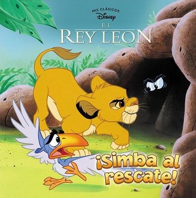 SIMBA AL RESCATE (MIS CLÁSICOS DISNEY EL REY LEON) | 9788417630218 | DISNEY, | Llibreria Drac - Librería de Olot | Comprar libros en catalán y castellano online