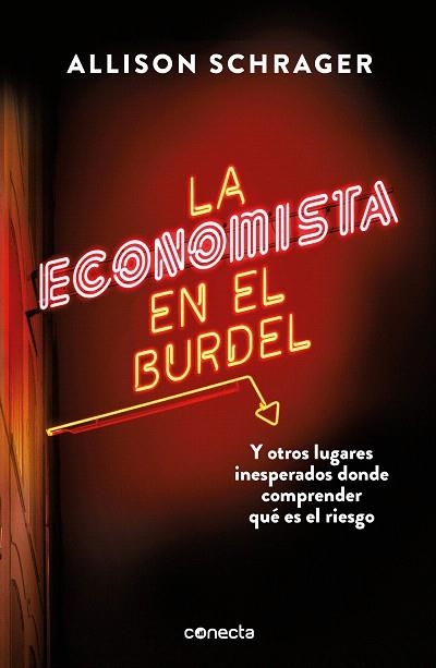ECONOMISTA EN EL BURDEL, LA | 9788416883813 | SCHRAGER, ALLISON | Llibreria Drac - Librería de Olot | Comprar libros en catalán y castellano online