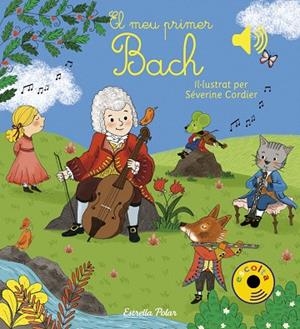 MEU PRIMER BACH, EL | 9788491377016 | CORDIER, SEVERINE | Llibreria Drac - Llibreria d'Olot | Comprar llibres en català i castellà online