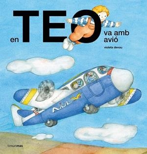 EN TEO VA AMB AVIÓ | 9788491378150 | DENOU, VIOLETA | Llibreria Drac - Librería de Olot | Comprar libros en catalán y castellano online