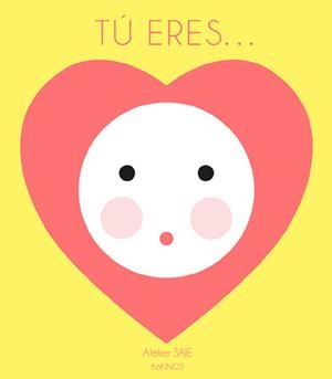 TÚ ERES... | 9788417074807 | ATELIER, SAJE | Llibreria Drac - Librería de Olot | Comprar libros en catalán y castellano online