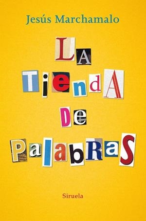 TIENDA DE PALABRAS, LA | 9788417860240 | MARCHAMALO, JESÚS | Llibreria Drac - Librería de Olot | Comprar libros en catalán y castellano online