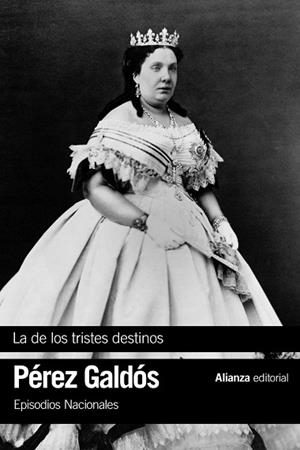 DE LOS TRISTES DESTINOS, LA  | 9788491815655 | PÉREZ GALDÓS, BENITO | Llibreria Drac - Llibreria d'Olot | Comprar llibres en català i castellà online