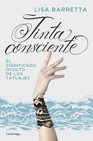 TINTA CONSCIENTE | 9788417371814 | BARRETTA, LISA | Llibreria Drac - Librería de Olot | Comprar libros en catalán y castellano online