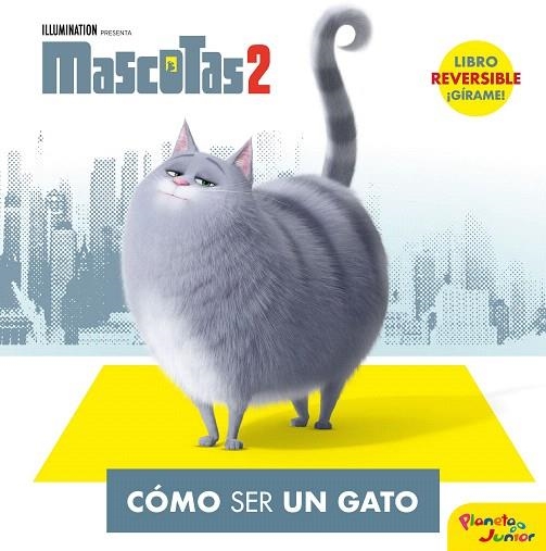 MASCOTAS 2. CÓMO SER UN GATO / CÓMO SER UN PERRO | 9788408210634 | Llibreria Drac - Llibreria d'Olot | Comprar llibres en català i castellà online