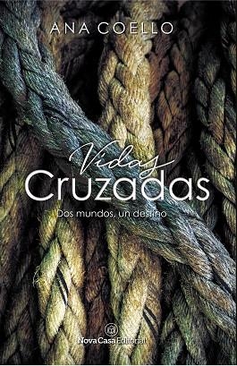 VIDAS CRUZADAS | 9788417142698 | COELLO, ANA | Llibreria Drac - Librería de Olot | Comprar libros en catalán y castellano online