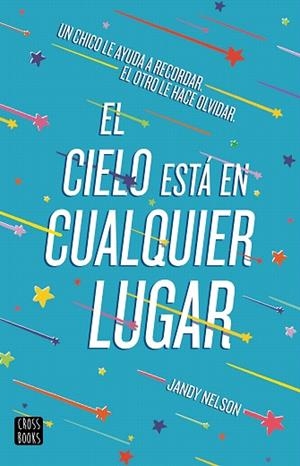 CIELO ESTÁ EN CUALQUIER LUGAR, EL | 9788408209836 | NELSON, JANDY | Llibreria Drac - Librería de Olot | Comprar libros en catalán y castellano online