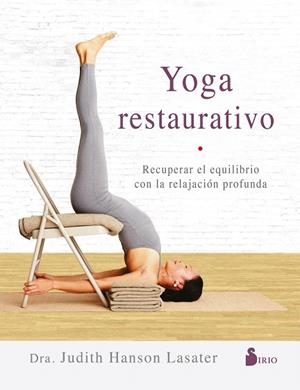 YOGA RESTAURATIVO | 9788417399511 | HANSON, JUDITH | Llibreria Drac - Llibreria d'Olot | Comprar llibres en català i castellà online