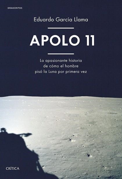 APOLO 11 | 9788491991281 | GARCÍA, EDUARDO | Llibreria Drac - Librería de Olot | Comprar libros en catalán y castellano online