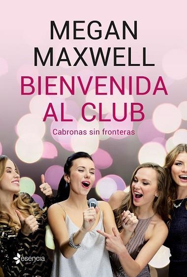 BIENVENIDA AL CLUB CABRONAS SIN FRONTERAS | 9788408210818 | MAXWELL, MEGAN | Llibreria Drac - Llibreria d'Olot | Comprar llibres en català i castellà online